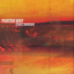 Echoes Unknown