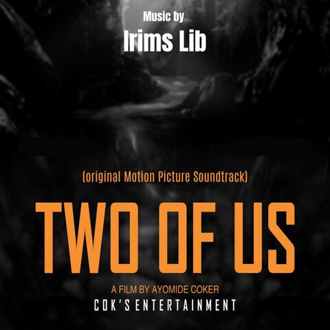 Two of Us (Original Motion Picture Soundtrack)