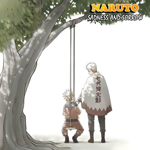Naruto | Sadness and Sorrow