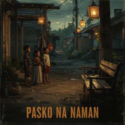 Pasko Na Naman