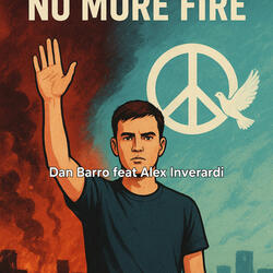 No more fire (feat. Alex Inverardi)