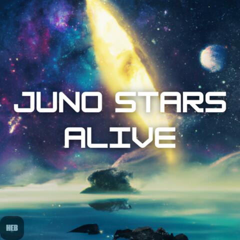 JUNO STARS ALIVE