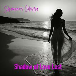 Shadows of Love Lost