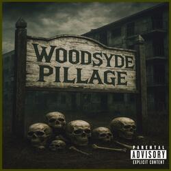 WOODSYDE pILLage
