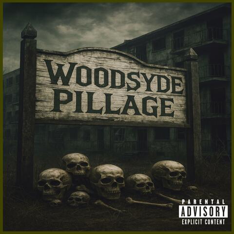 WOODSYDE pILLage