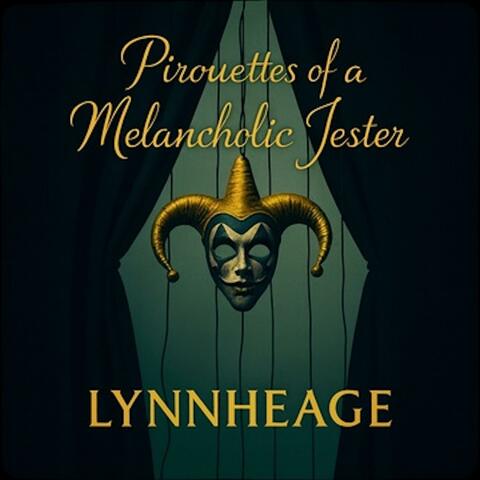 Pirouettes of a Melancholic Jester