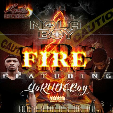 Fire (feat. YoRudeBoy)