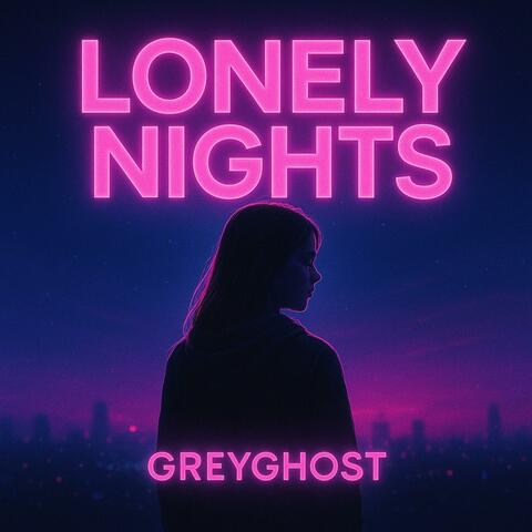 Lonely Nights