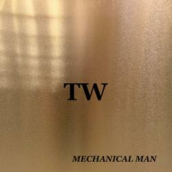 Mechanical Man