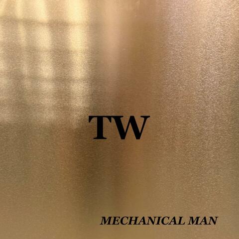 Mechanical Man