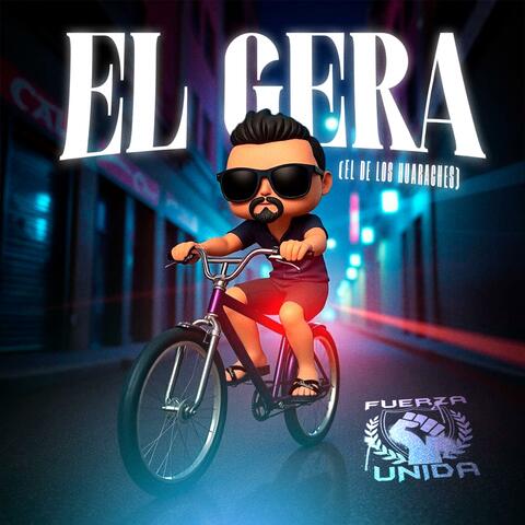 El Gera (El de los huaraches) Remastered