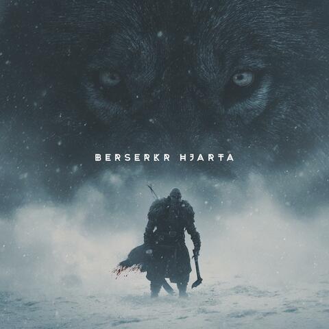 Berserkr Hjarta (Berserker Heart)