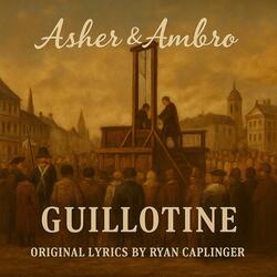 Guillotine (feat. Asher & Ambro)