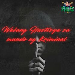Walang Hustisya sa Mundo ng Kriminal