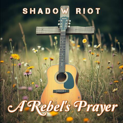 A Rebel's Prayer