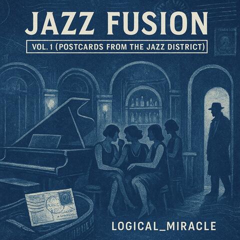 Jazz Fusion Vol 1. (Postcards from the Jazz District)
