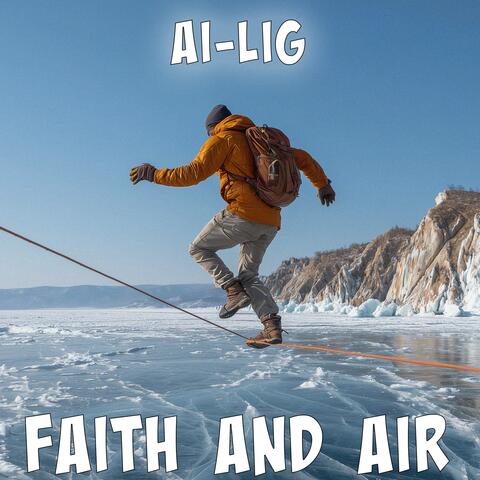 Faith And Air