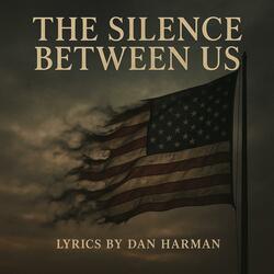 The Silence Between Us