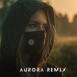 Aurora (YounesZ Remix)