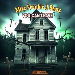 You Can Leave