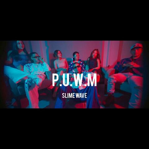 P.U.W.M (feat. Renel, C9 & Slatty)
