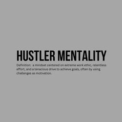 Hustler Mentality