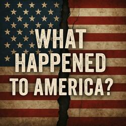 What Happened To America? (Rock Version)