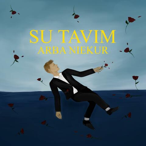 Su Tavim Arba Niekur