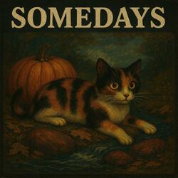 Somedays
