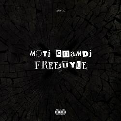 Moti Chamdi Freestyle