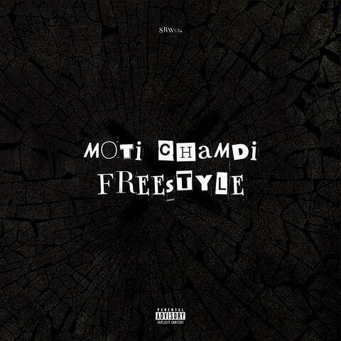 Moti Chamdi Freestyle