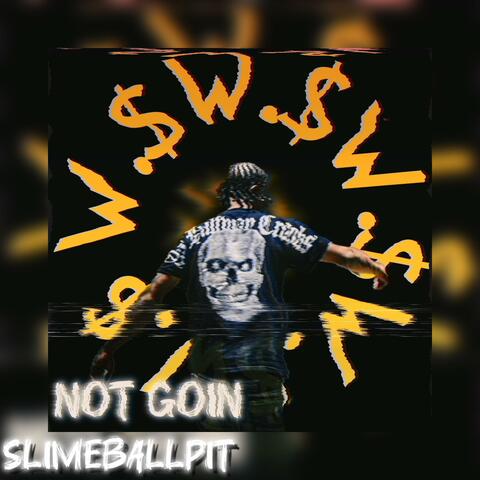 Not goin
