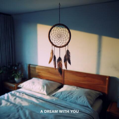A Dream With You