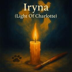 Iryna (Light Of Charlotte)