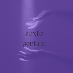 SEXTO SENTIDO