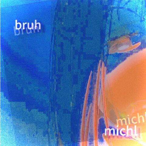 bruh