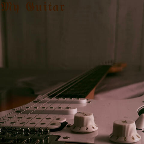 My Guitar