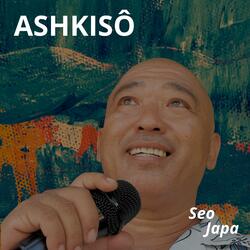 ASHKISÔ