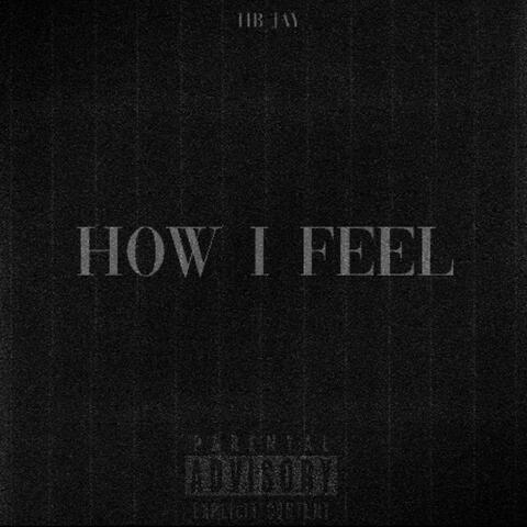 How I Feel