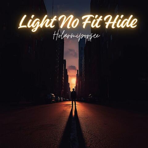 Light No Fit Hide