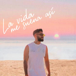 la vida me suene así