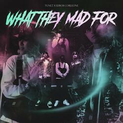 What They Mad For (feat. Edboii Corleone)