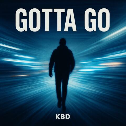 Gotta Go