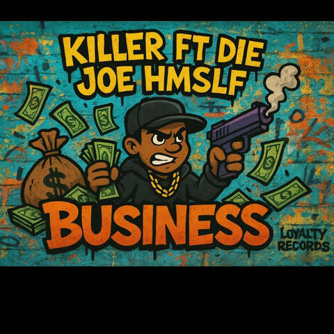 BUSINESS (feat. DIE JOE HOMSELF)