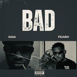 BAD (feat. EASA)
