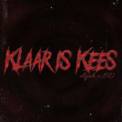 Klaar is kees (feat. SD)