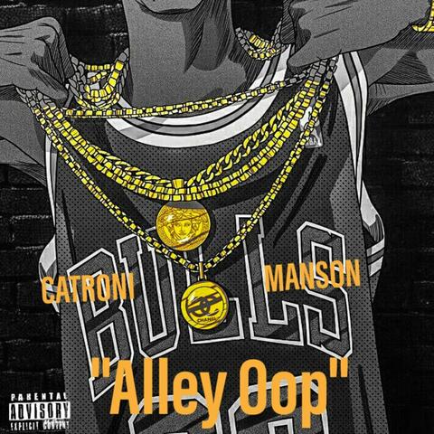 Alley Oop (feat. Bolo Manson)