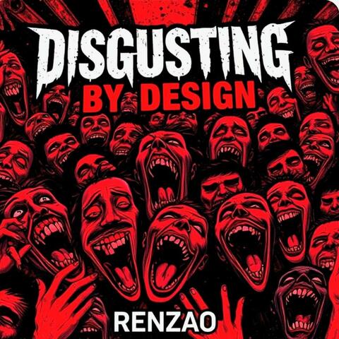 DISGUSTING BY DESIGN