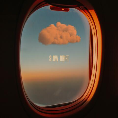 Slow Drift