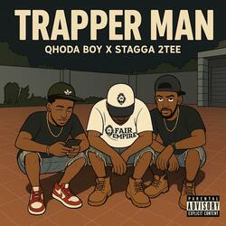 Trapper Man (Qhoda Boy) (feat. Qhoda Boy)